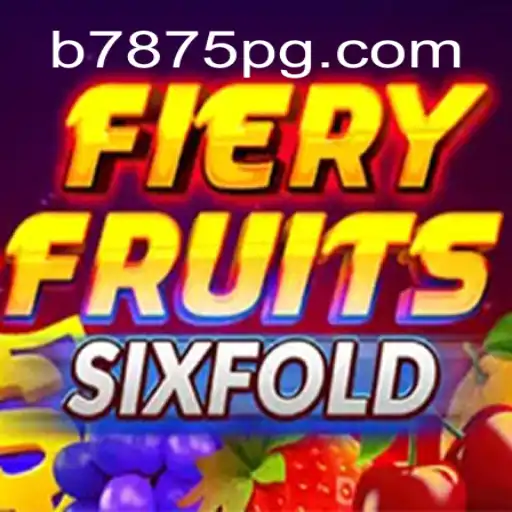 Explorando o Universo do Jogo FieryFruitsSixFold e sua Interação com B7875.COM
