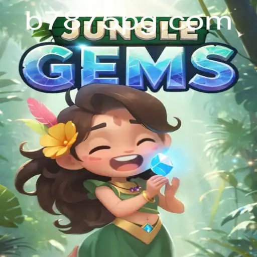 Descubra o Mundo do Jogo JungleGems e Encontre Riquezas Ocultas com B7875.COM